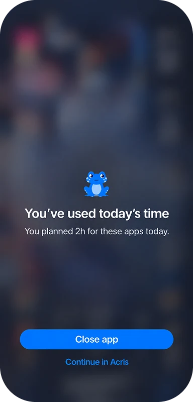 The guardrail over a blocked app: you have used today's time, with Close app and Continue in Acris.